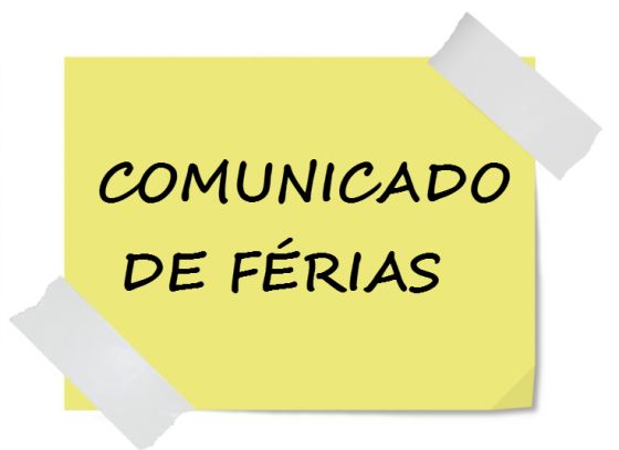 COMUNICADO DE FÉRIAS